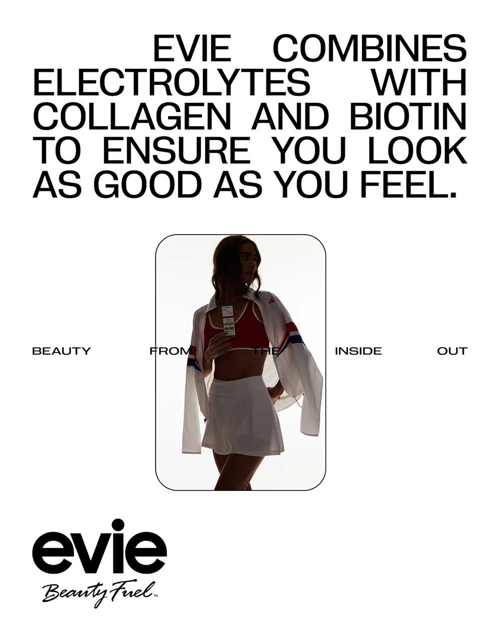 Evie Combines Electrolytes with Collagen and Biotin to Ensure You Look as Good as You Feel